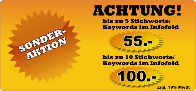 Sonderaktion: bis 5 Stichworte/Keywords 55 .- Euro